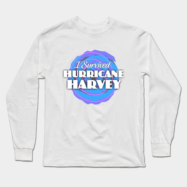 I Survived Hurricane Harvey Long Sleeve T-Shirt by Dale Preston Design